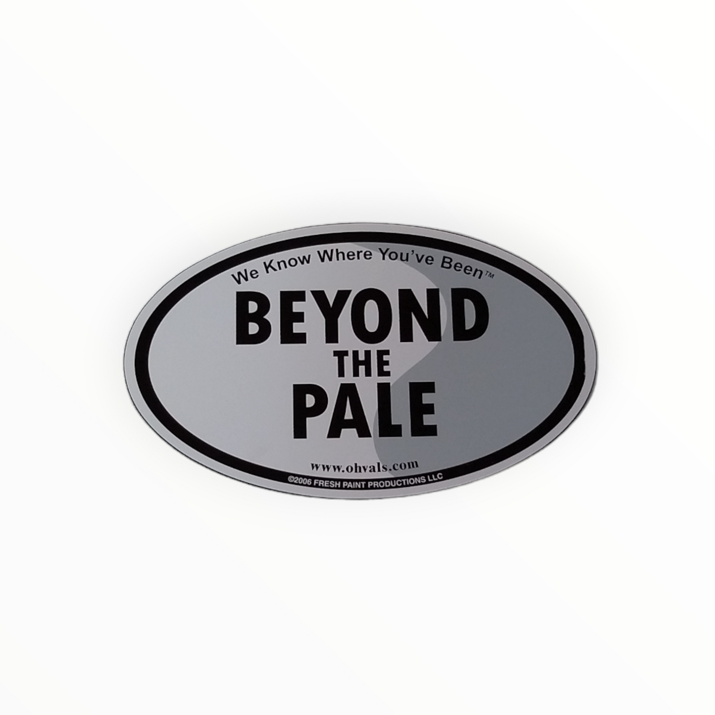 BEYOND THE PALE Oval Magnet