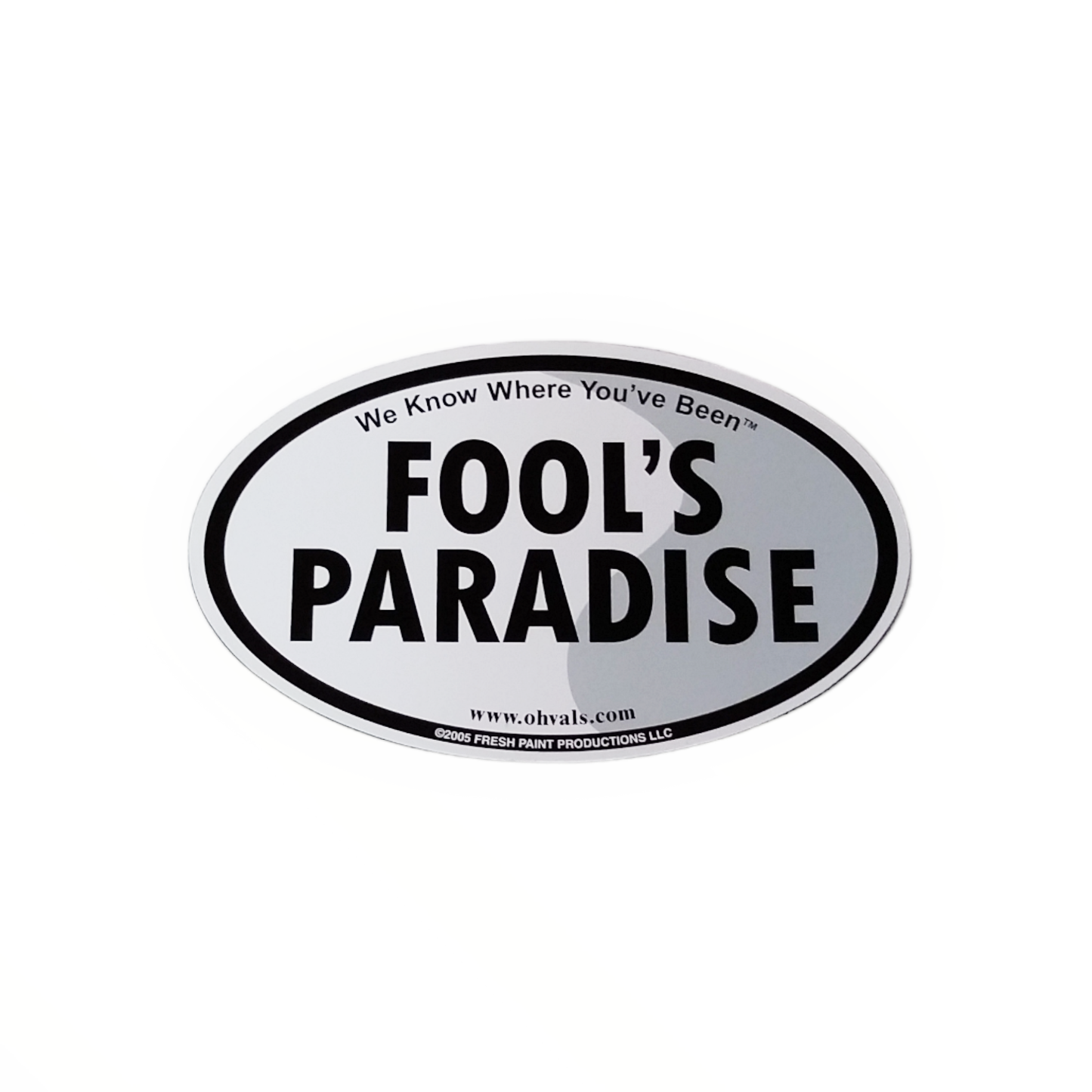 FOOL'S PARADISE Oval Magnet