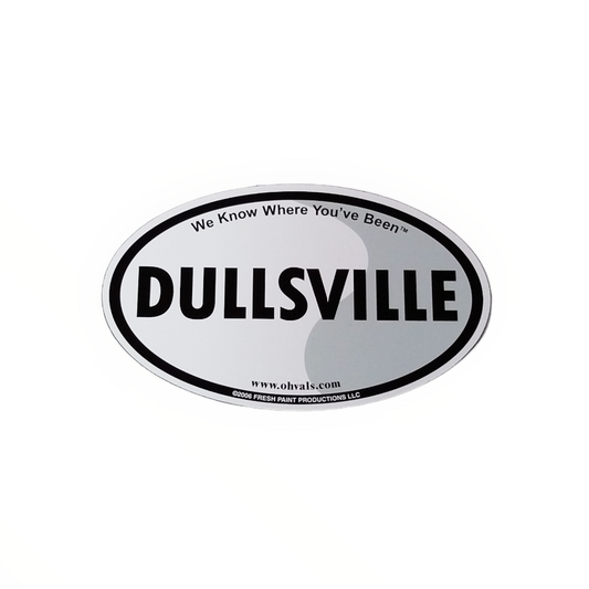 Dullsville Magnet