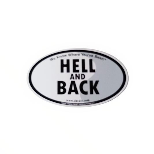 HELL AND BACK Oval Magnet