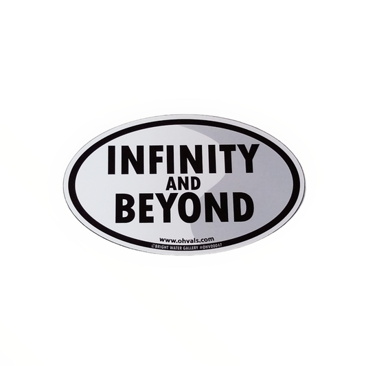 INFINITY and BEYOND Oval Magnet