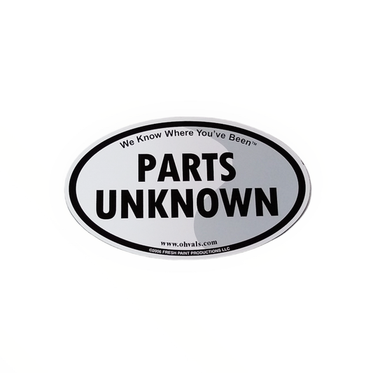 PARTS UNKNOWN Oval Magnet